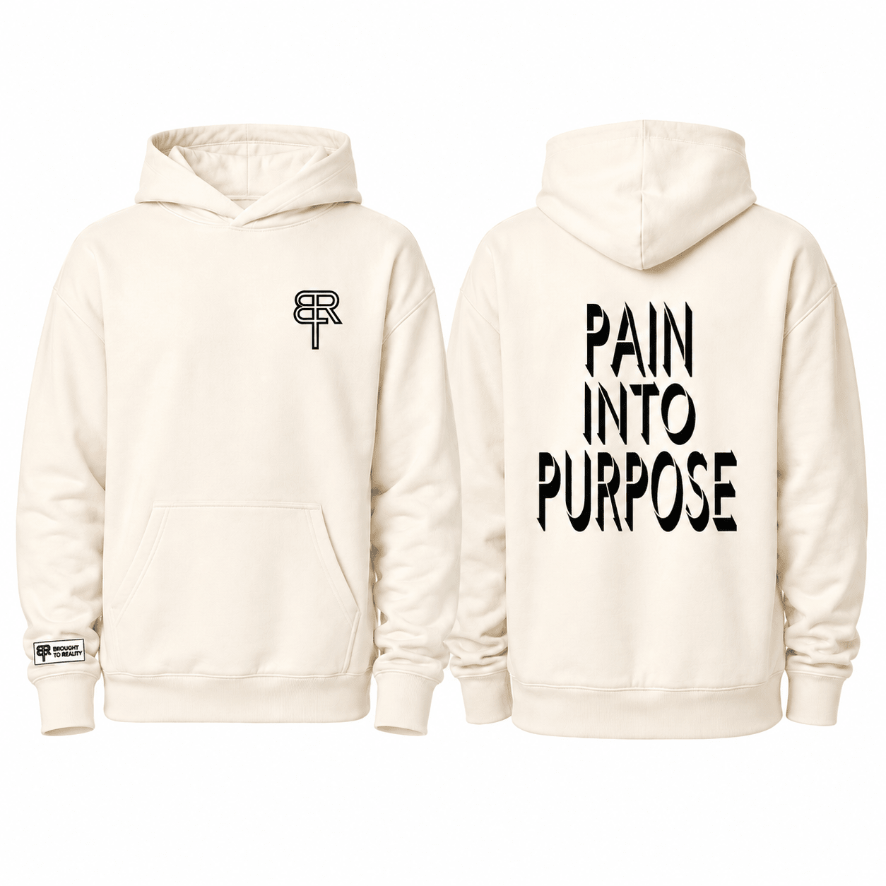 Pain into Purpose heavyweight hoodie - Brought To Reality