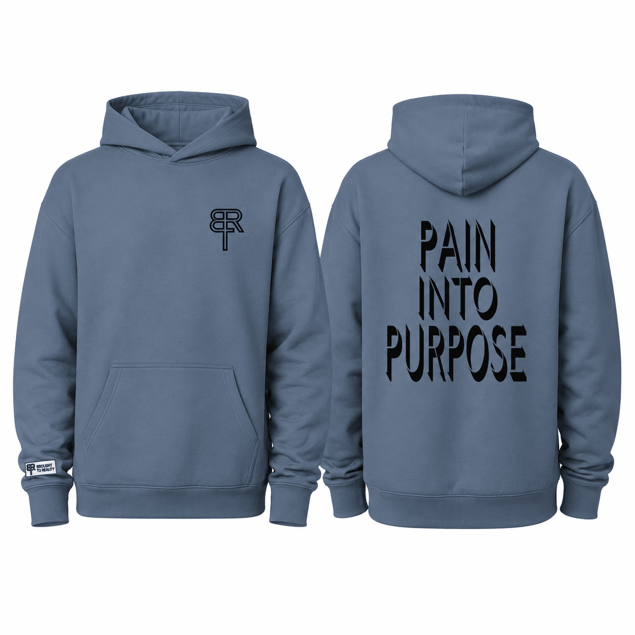Pain into Purpose heavyweight hoodie - Brought To Reality